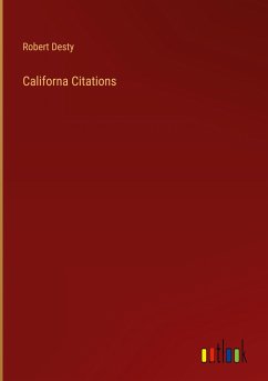 Californa Citations - Desty, Robert