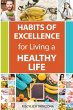 Habits of Excellence for Living a... - Bild 1
