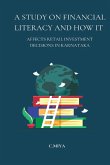 A Study on Financial Literacy and How It Affects Retail Investment Decisions in Karnataka