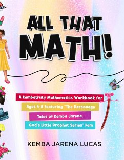 All That Math! - Lucas, Kemba Jarena