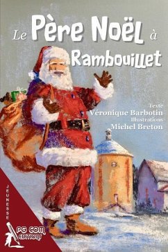 Le Pere Noel a Rambouillet - Barbotin, Véronique