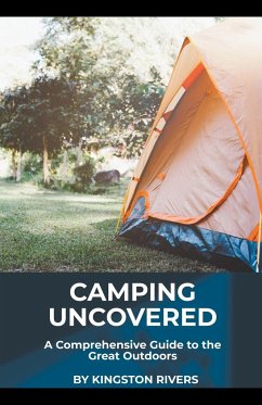 Camping Uncovered - Rivers, Kingston