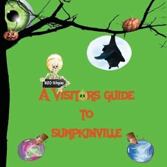 A Visitors Guide to Sumpkinville - Sanchez-Ochoa &. Milton, Elem Students; Carmen, Andersen; Ligarde, Elementary Students