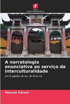 A narratologia enunciativa ao serviço da interculturalidade - Daroui, Maroua