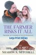 The Farmer Risks It All - Large Print... - Bild 1
