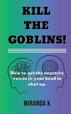 Kill The Goblins!