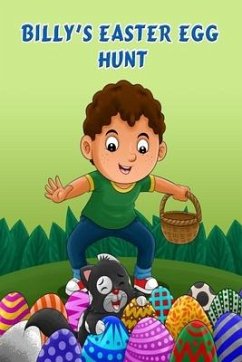 Billy's Easter Egg Hunt: Easter Holiday Fun for Kids Bedtime story - Malcolm, Pamela