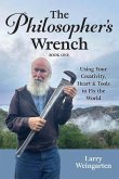 The Philosopher's Wrench The Philosopher's Wrench