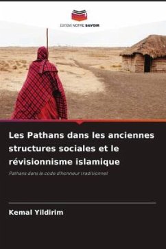 Cover Les Pathans dans les anciennes structures sociales et le révisionnisme islamique