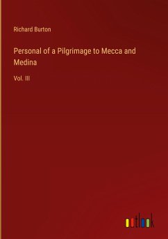 Personal of a Pilgrimage to Mecca and Medina