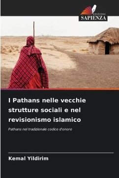 I Pathans nelle vecchie strutture sociali e nel revisionismo islamico - Yildirim, Kemal