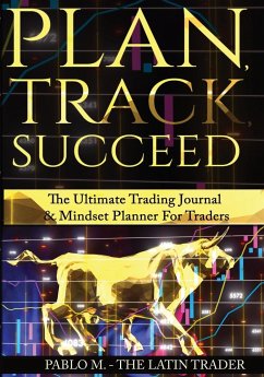 Plan , Track , Succeed - Molina, Pablo; Trader, The Latin