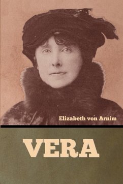 Vera - Arnim, Elizabeth von