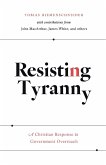 Resisting Tyranny