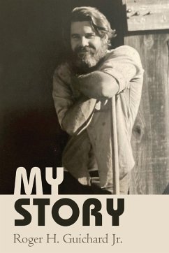 My Story - Guichard, Roger H. Jr.