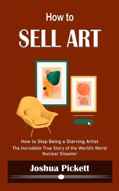 How to Sell Art - Pickett, Joshua