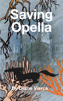 Saving Opella - Vierck, Diane