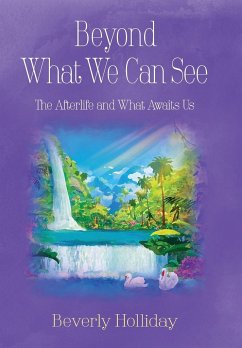 Beyond What We Can See - Holliday, Beverly