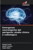Emergenze neurologiche del periparto: studio clinico e radiologico