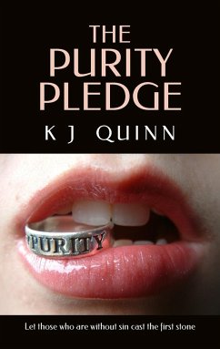 The Purity Pledge - Quinn, K. J.