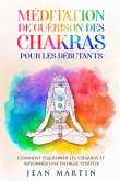 Méditation de guérison des chakras pour les débutants