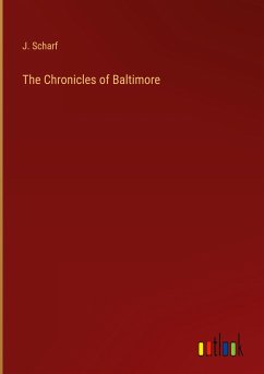 The Chronicles of Baltimore - Scharf, J.