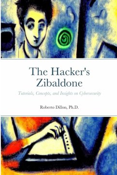 The Hacker's Zibaldone - Dillon, Roberto