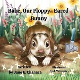 Babe,Our Floppy-Eared Bunny