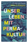 Unser Leben mit Permakultur (eBook, ePUB)