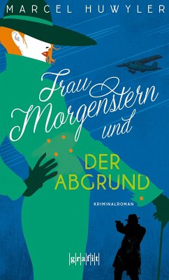 Frau Morgenstern und der Abgrund (eBook, ePUB) - Huwyler, Marcel
