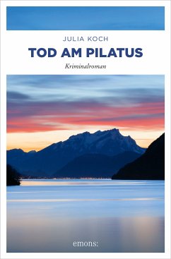 Tod am Pilatus (eBook, ePUB) - Koch, Julia