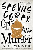 Saevus Corax Gets Away With Murder (eBook, ePUB)