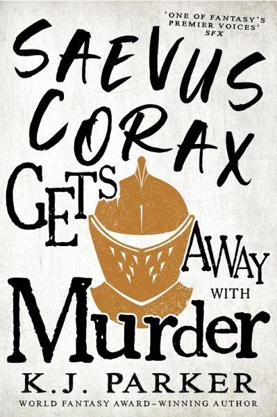 Saevus Corax Gets Away With Murder (eBook, ePUB) Saevus Corax Gets Away With Murder (eBook, ePUB)