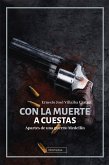 Con la muerte a cuestas (eBook, ePUB)