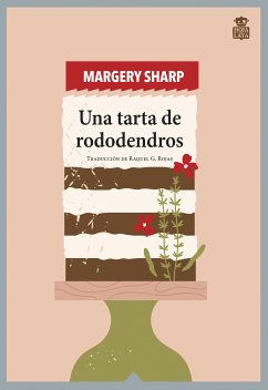 Una tarta de rododendros (eBook, ePUB) - Sharp, Margery