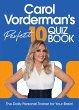 Carol Vorderman's Perfect 10 Quiz Book... - Bild 1