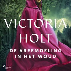 De vreemdeling in het woud (MP3-Download) - Holt, Victoria