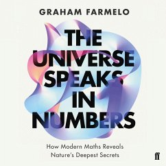 The Universe Speaks in Numbers (MP3-Download) - Farmelo, Graham