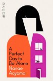 A Perfect Day to be Alone (eBook, ePUB)