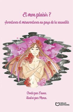 Cover Et mon plaisir ? Aventures et mésaventures au pays de la sexualité (eBook, ePUB)