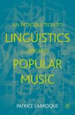 An Introduction to Linguistics through Popular Music (eBook, PDF)