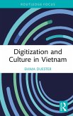 Digitization and Culture in Vietnam (eBook, ePUB)