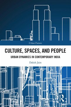 Culture, Spaces, and People (eBook, ePUB) - Jain, Daksh