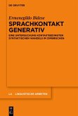 Sprachkontakt generativ (eBook, ePUB) Sprachkontakt generativ (eBook, ePUB)