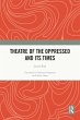 Theatre of the Oppressed and its Times... - Bild 1