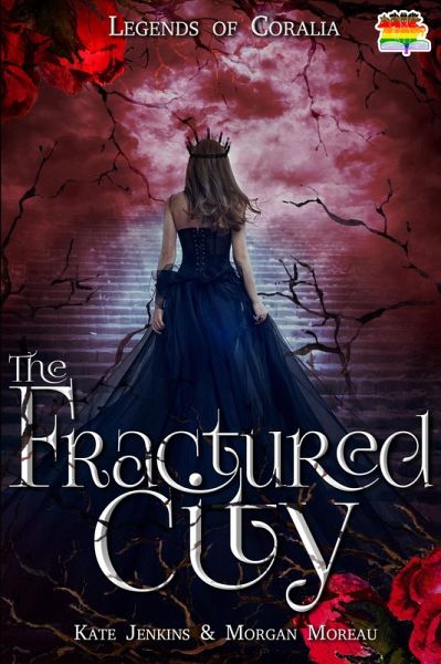 The Fractured City (Legends of Coralia, #1) (eBook, ePUB)