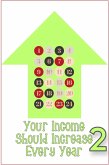 Your Income Should Increase Every Year 2 (Financial Freedom, #151) (eBook, ePUB)