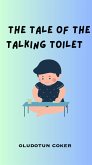 The Tale of the Talking Toilet (eBook, ePUB)