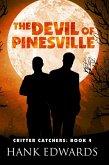 The Devil of Pinesville (Critter Catchers, #4) (eBook, ePUB)