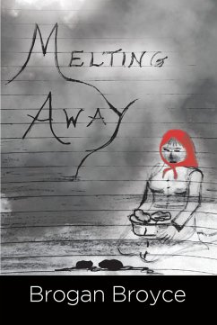 Melting Away (eBook, ePUB) - Broyce, Brogan